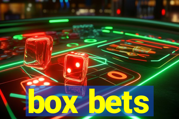 box bets