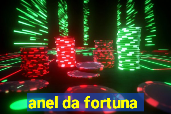 anel da fortuna