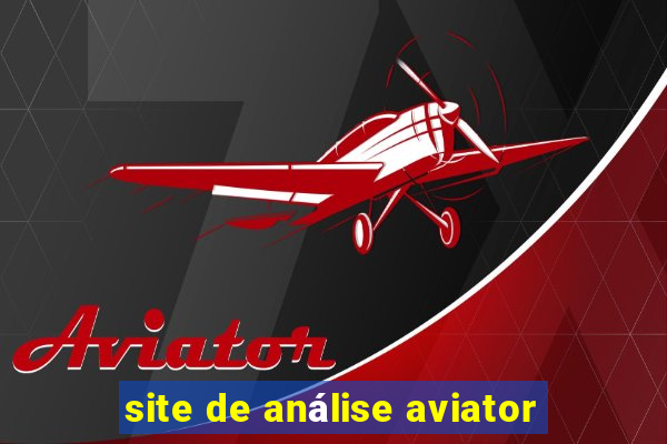 site de análise aviator