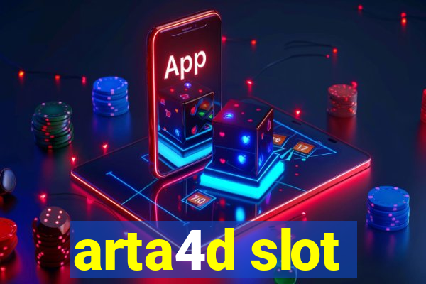 arta4d slot