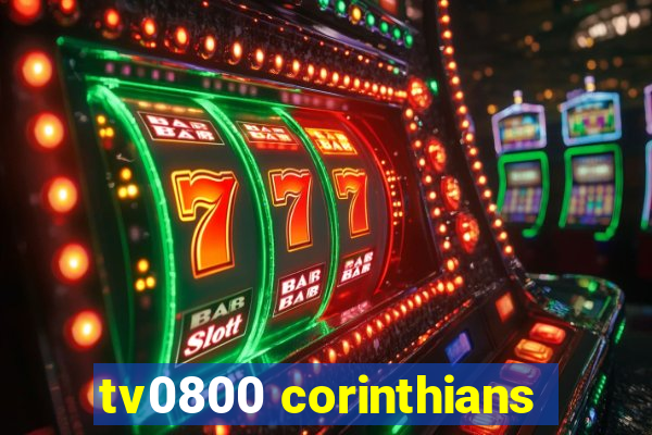 tv0800 corinthians