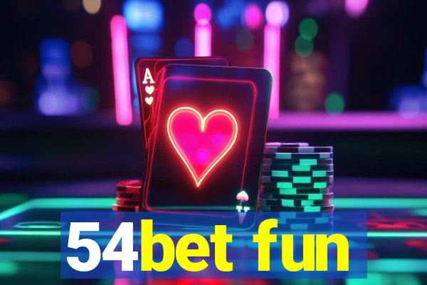 54bet fun