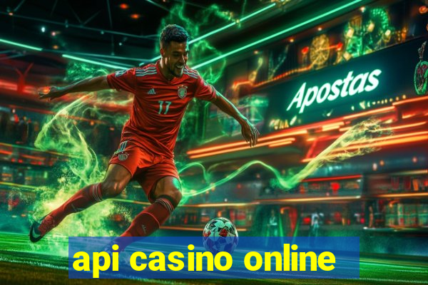 api casino online