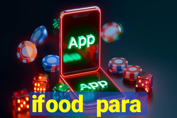 ifood para restaurante login