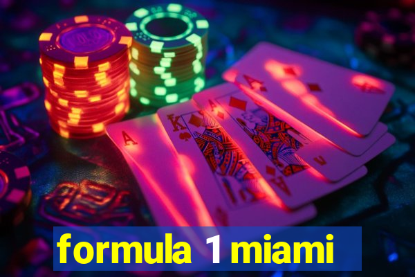 formula 1 miami