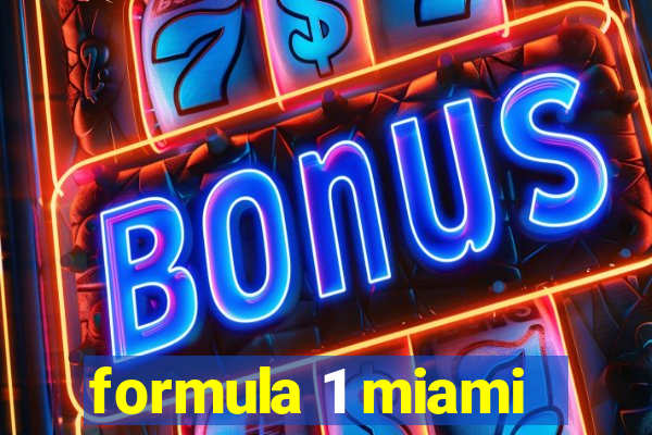 formula 1 miami