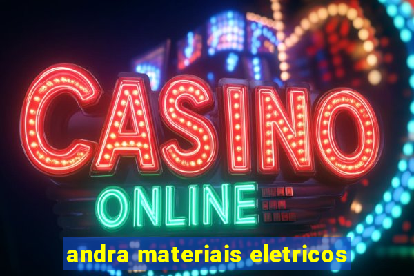 andra materiais eletricos