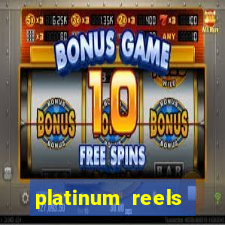 platinum reels online casino