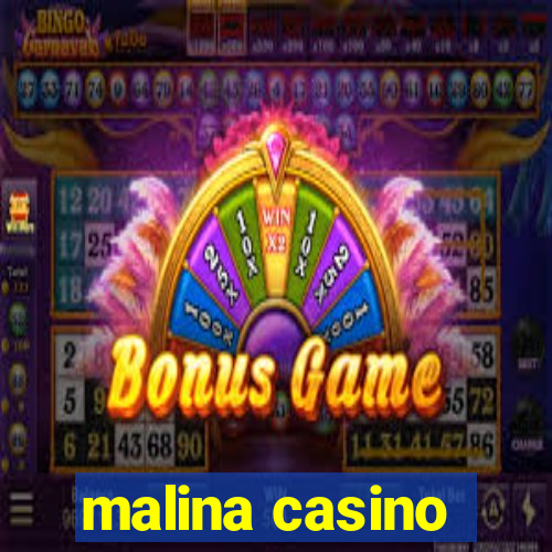 malina casino