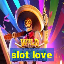 slot love