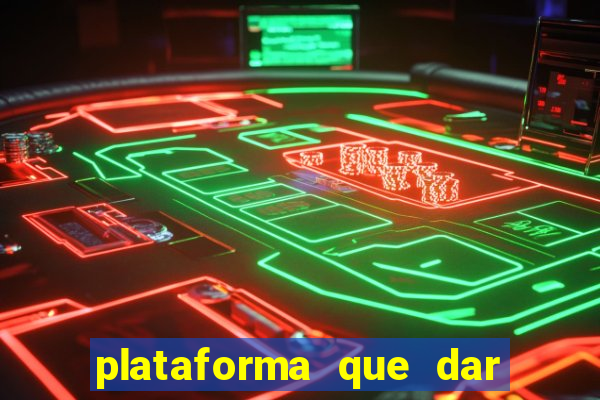 plataforma que dar bonus para jogar