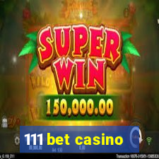 111 bet casino