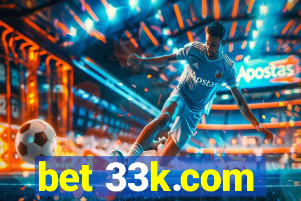 bet 33k.com