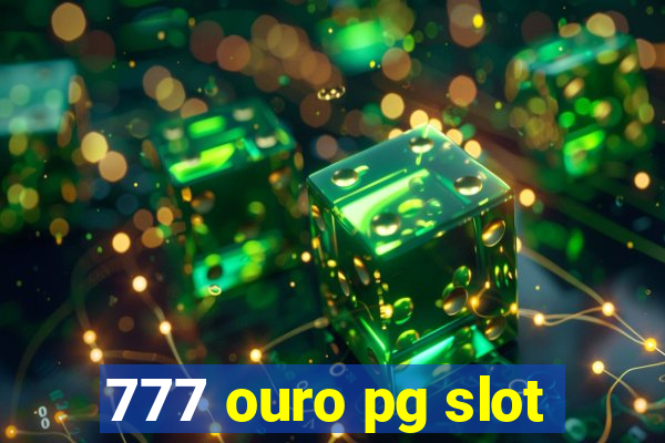 777 ouro pg slot