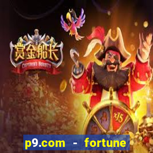 p9.com - fortune tiger p9.com