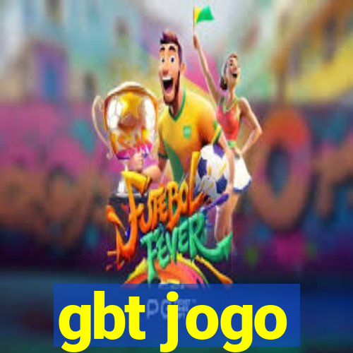 gbt jogo