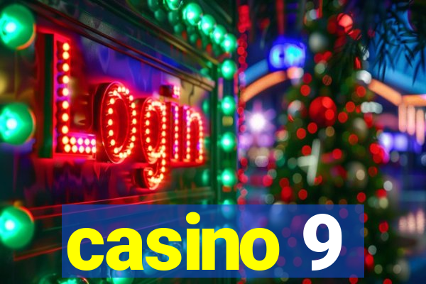 casino 9