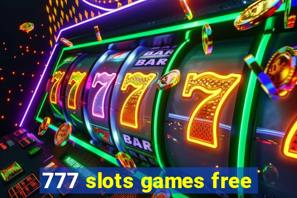 777 slots games free