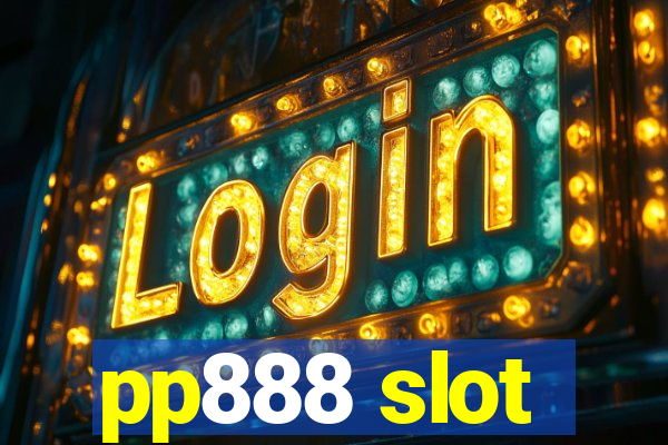 pp888 slot