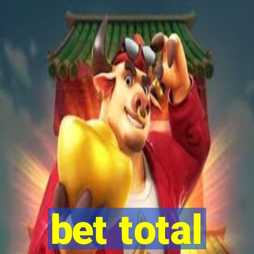 bet total