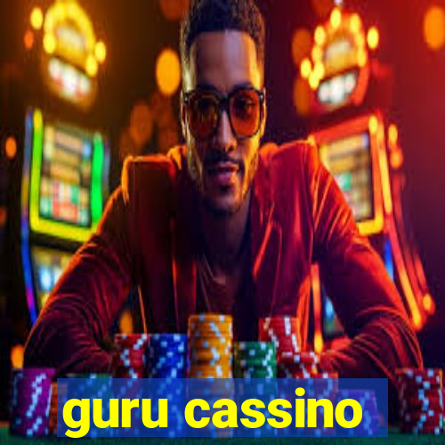 guru cassino