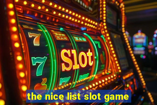 the nice list slot game