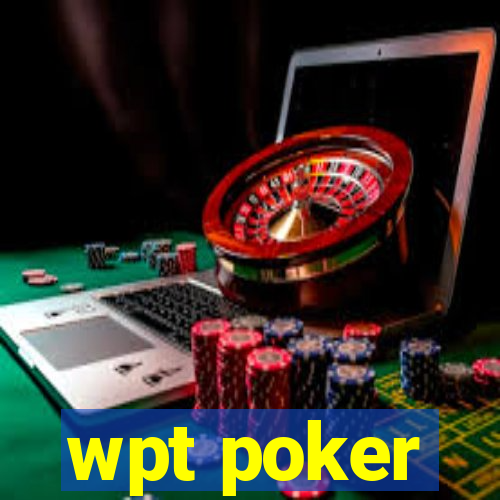 wpt poker