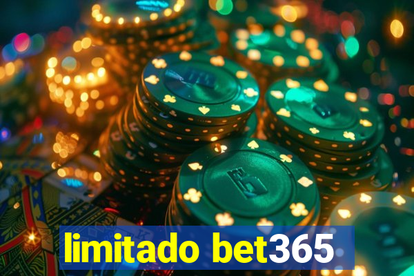 limitado bet365