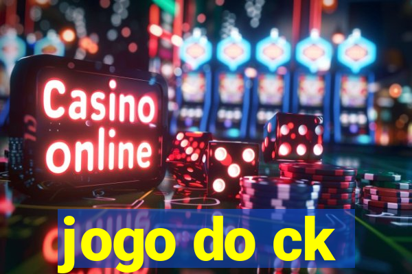 jogo do ck