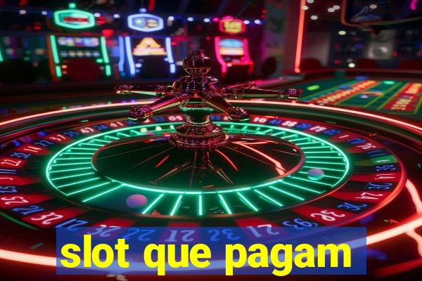 slot que pagam