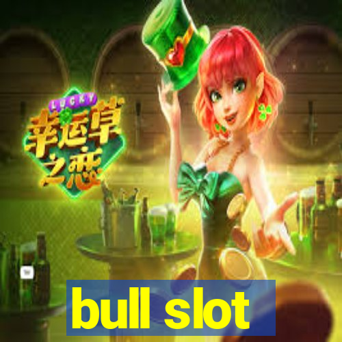 bull slot