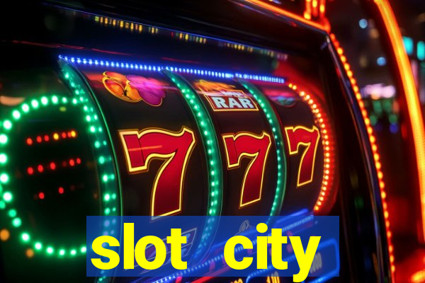 slot city оф?ц?йний сайт