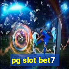 pg slot bet7