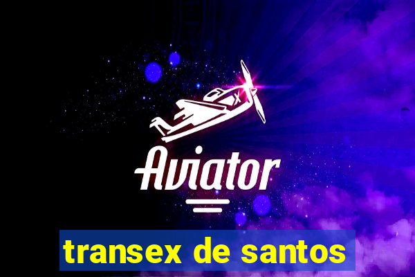 transex de santos