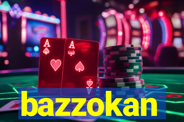 bazzokan