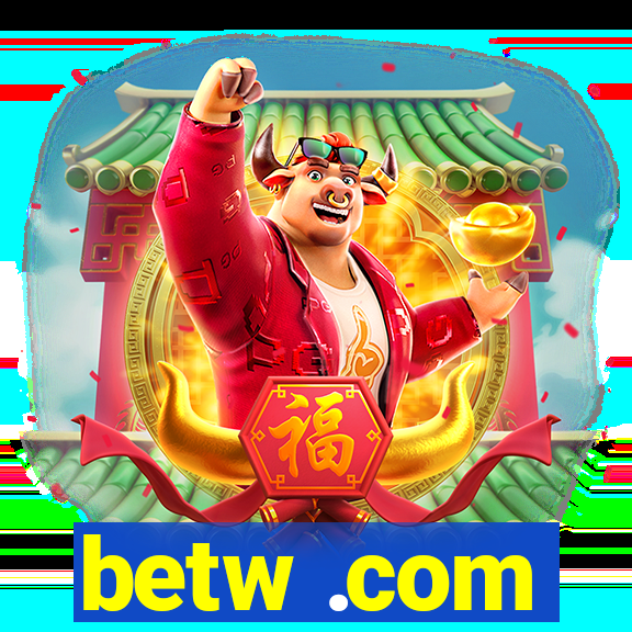 betw .com