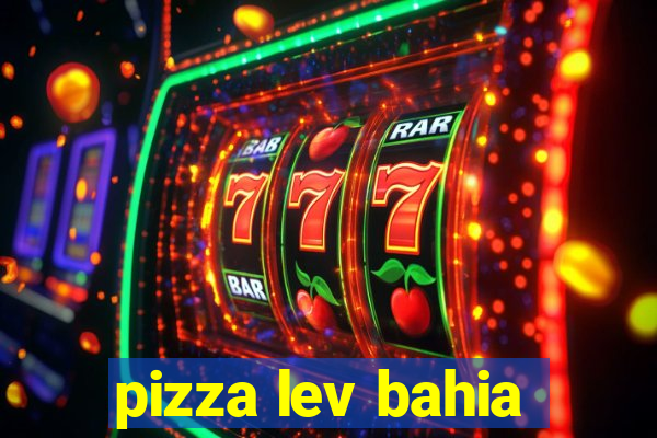 pizza lev bahia