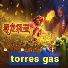 torres gas