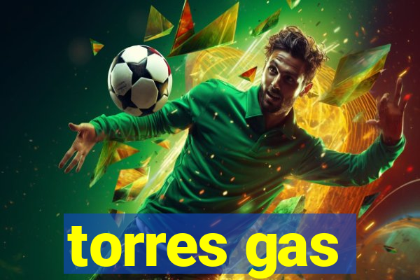 torres gas