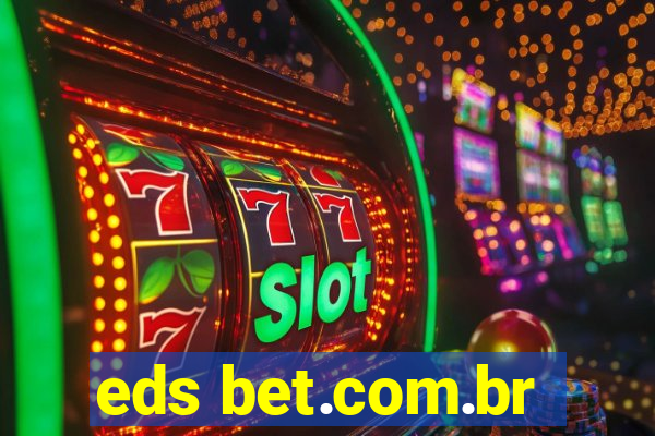 eds bet.com.br