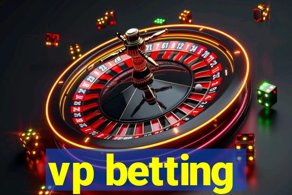 vp betting