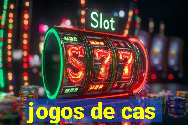 jogos de cas