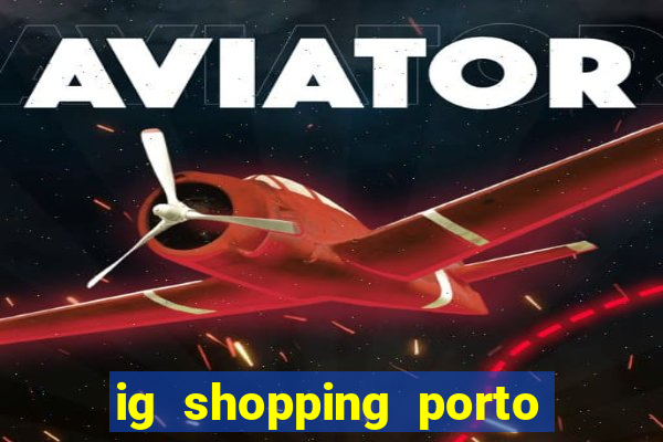 ig shopping porto velho cinema