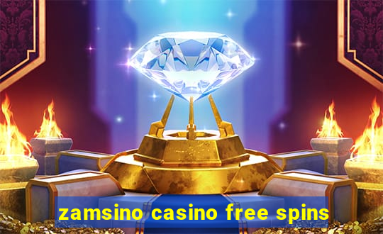 zamsino casino free spins