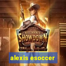 alexis esoccer