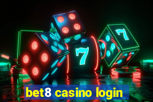 bet8 casino login