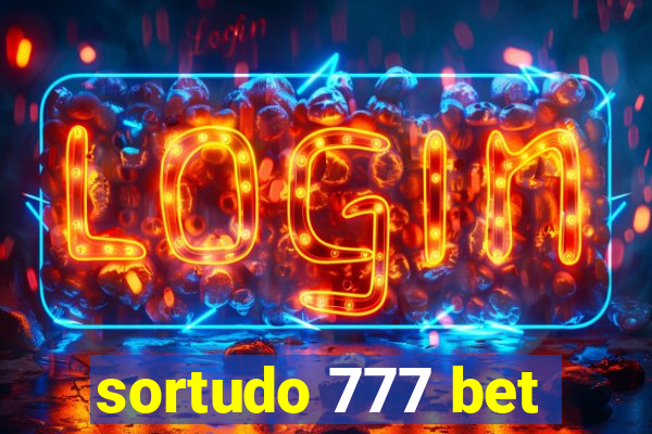 sortudo 777 bet