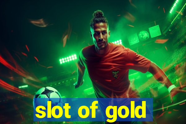 slot of gold