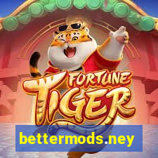 bettermods.ney