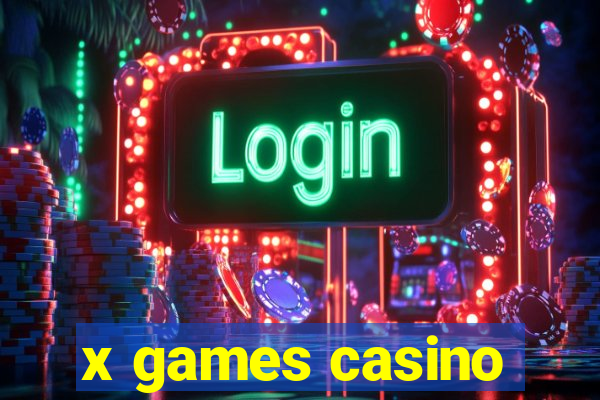 x games casino